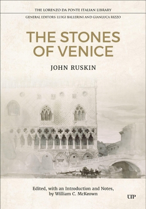 Ruskin, John. The Stones of Venice. University of Toronto Press, 2025.