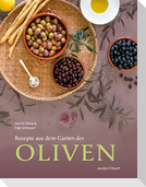 Rezepte aus dem Garten der Oliven