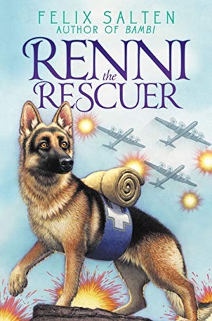 Salten, Felix. Renni the Rescuer: A Dog of the Battlefield. Aladdin Paperbacks, 2013.