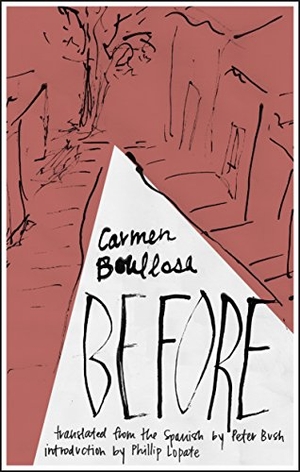 Boullosa, Carmen. Before. Deep Vellum Publishing, 2016.