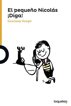Goscinny, René. El pequeño Nicolás. ¡Diga!. Santillana Educación, S.L., 2016.
