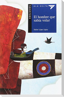 El hombre que sabía volar