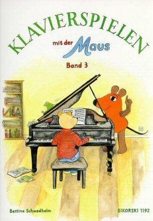 Schwedhelm, Bettina. Klavierspielen mit der Maus 3. Sikorski Musikverlage, 2001.