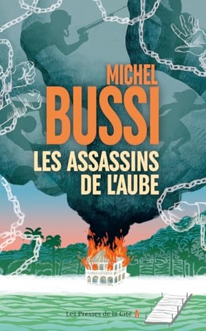 Bussi, Michel. Les assassins de l'aube - Thriller. Presses de la Cité, 2024.
