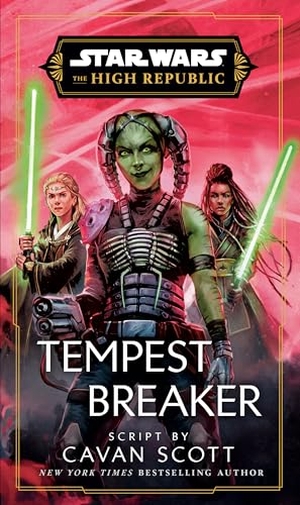 Scott, Cavan. Star Wars: Tempest Breaker (the High Republic). Random House Worlds, 2025.