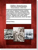 A New and Complete American Medical Family Herbal