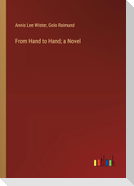 From Hand to Hand; a Novel