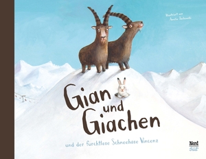 Gian und Giachen und der Furchtlose Schneehase Vincenz. NordSüd Verlag AG, 2016.