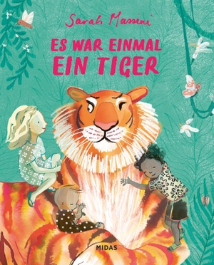 Massini, Sarah. Es war einmal ein Tiger. Midas Verlag Ag, 2026.