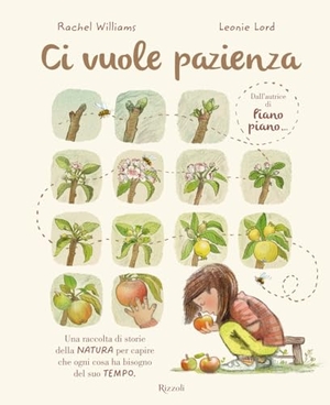 Williams, Rachel / Leonie Lord. Ci vuole pazienza. Rizzoli, 2024.