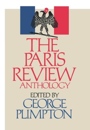 Plimpton, George. The Paris Review Anthology. W. W. Norton & Company, 1990.