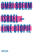 Israel - eine Utopie