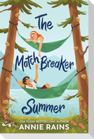 The Matchbreaker Summer