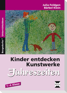 Kinder entdecken Kunstwerke: Jahreszeiten