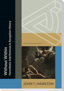 Without Within: Parenthetic Interferences in Reception History