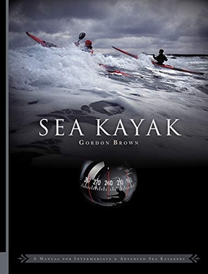 Brown, Gordon. Sea Kayak - A Manual for Intermediate and Advanced Sea Kayakers. Pesda Press, 2006.