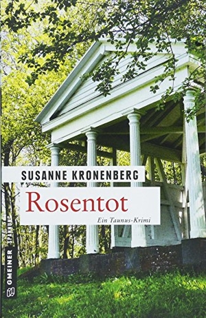 Kronenberg, Susanne. Rosentot - Norma Tanns siebter Fall. Gmeiner Verlag, 2018.