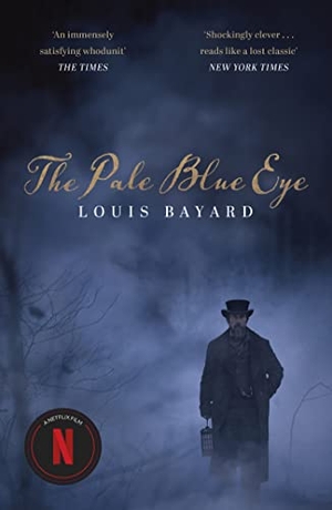Bayard, Louis. The Pale Blue Eye. Hodder And Stoughton Ltd., 2022.
