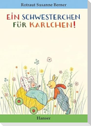 Ein Schwesterchen für Karlchen