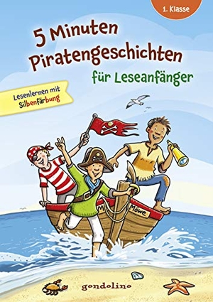 5 Minuten Piratengeschichten für Leseanfänger - Erstlesebuch mit kurzen Geschichten und großer Fibelschrift ab 6 Jahren. Loewe Verlag GmbH, 2020.