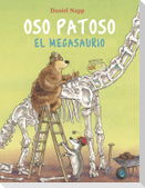 Oso Patoso y el Megasaurio