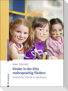 Kinder in der Kita mehrsprachig fördern