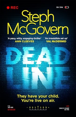 McGovern, Steph. Deadline. Pan Macmillan, 2025.