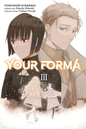 Kikuishi, Mareho. Your Forma, Vol. 3 (Manga). Yen Press, 2025.