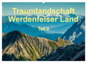 Traumlandschaft Werdenfelser Land - Teil II (Wandkalender 2024 DIN A2 quer), CALVENDO Monatskalender