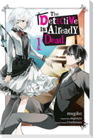 The Detective Is Already Dead, Vol. 1 (manga)