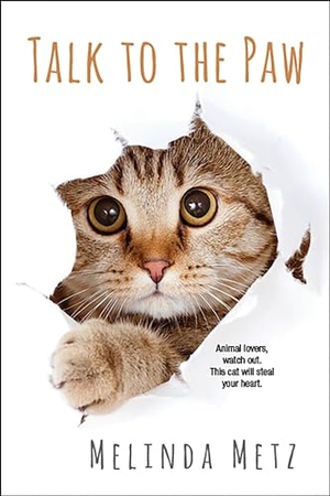 Metz, Melinda. Talk to the Paw. Kensington Publishing Corporation, 2018.