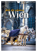Ach du schönes Wien (Wandkalender 2026 DIN A4 hoch), CALVENDO Monatskalender