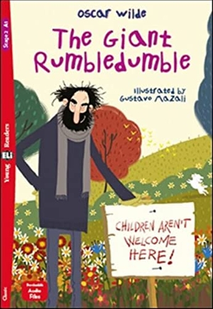 Wilde, Oscar. The Giant Rumbledumble - Lektüre mit Audio-Online  . Klett Sprachen GmbH, 2022.