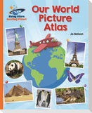 Reading Planet - Our World Picture Atlas - Orange: Galaxy