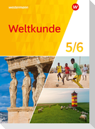 Weltkunde 5 / 6. Schulbuch. Für Gemeinschaftsschulen in Schleswig-Holstein