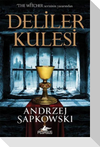 Deliler Kulesi