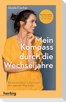 Mein Kompass durch die Wechseljahre