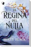 La regina del nulla