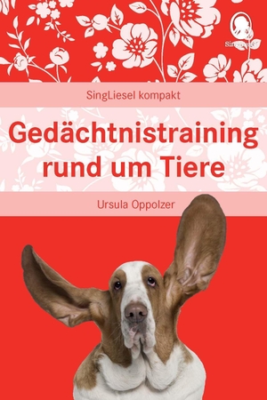 Oppolzer, Ursula. Gedächtnistraining rund um Tiere - Beschäftigung für Senioren auch mit Demenz. Singliesel GmbH, 2026.