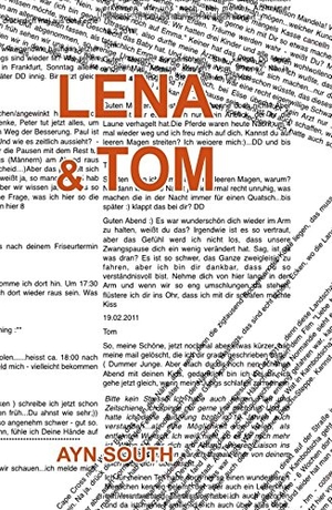 South, Ayn. Lena & Tom - Eine wahre Geschichte. tredition, 2017.