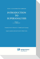 Introduction to Superanalysis