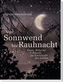 Von Sonnwend bis Rauhnacht