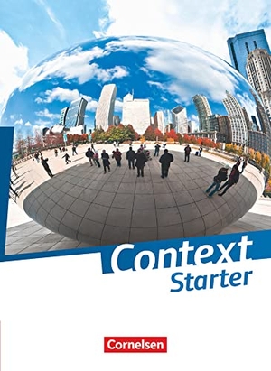 Bamber, Graham Carl / Bartscherer, Irene et al. Context Starter. Schülerbuch (kartoniert). Cornelsen Verlag GmbH, 2014.