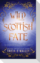 Wild Scottish Fate
