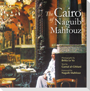 The Cairo of Naguib Mahfouz