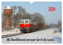 Mit Diesellokomotiven quer durch die Lausitz - 2024 (Wandkalender 2024 DIN A4 quer), CALVENDO Monatskalender