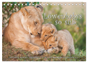 Emotionale Momente: Löwenbabys - so süß. (Tischkalender 2024 DIN A5 quer), CALVENDO Monatskalender
