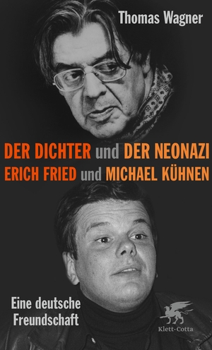 Wagner, Thomas. Der Dichter und der Neonazi - Erich Fried und Michael Kühnen - eine deutsche Freundschaft. Klett-Cotta Verlag, 2021.
