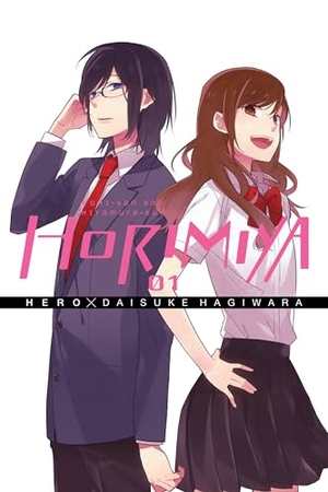 Hero / Daisuke Hagiwara. Horimiya, Vol. 1. Jessica Kingsley Publishers, 2015.
