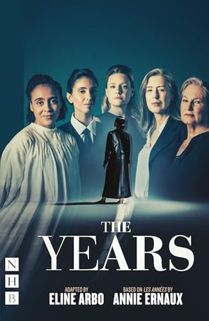 Ernaux, Annie. The Years - (West End edition). Theatre Communications Group, 2025.